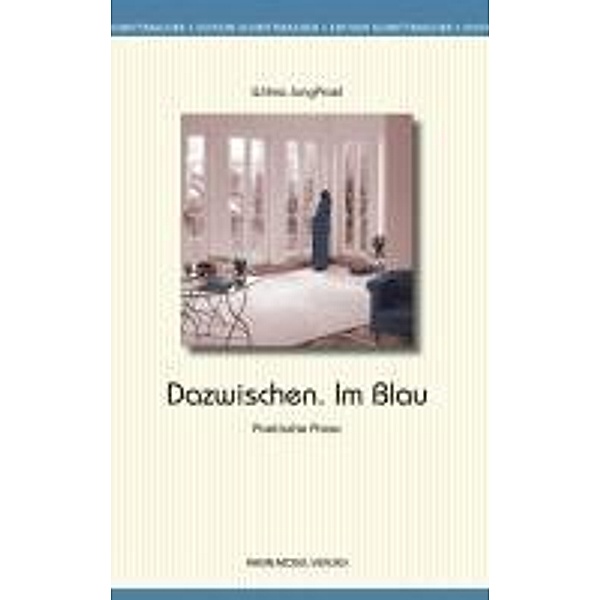 Dazwischen. Im Blau / Edition Schrittmacher Bd.14, Wilma JungPrael