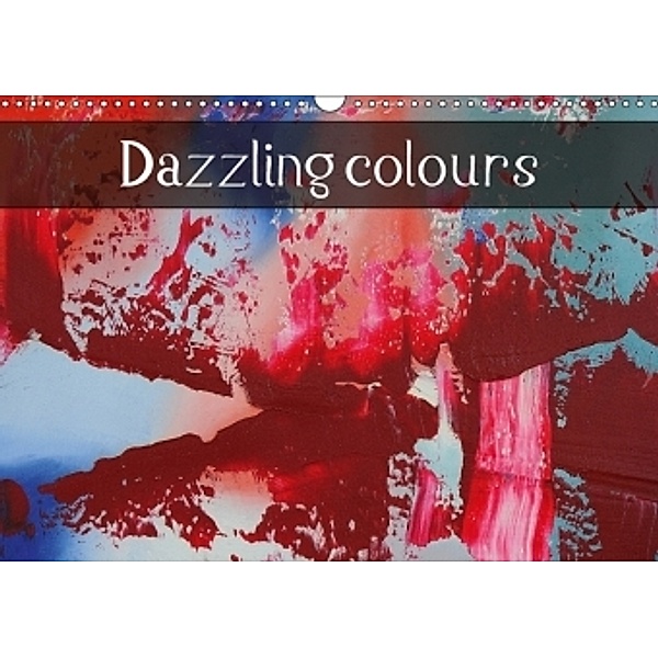 Dazzling colours (Wall Calendar 2017 DIN A3 Landscape), Heiner Lammers