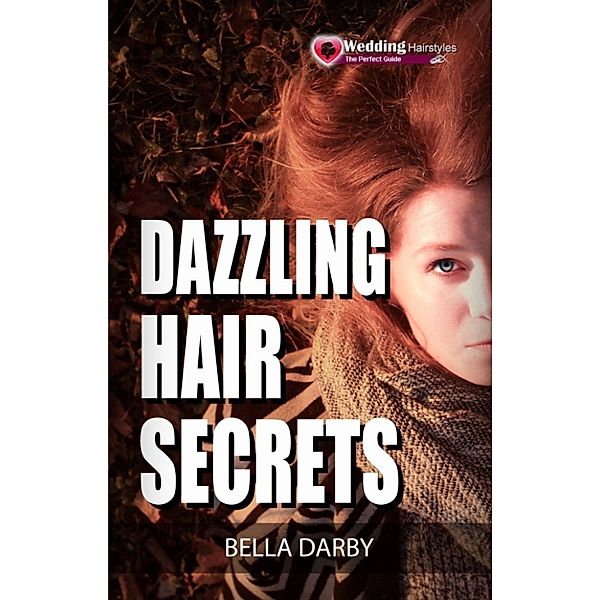 Dazzling Hair Secrets, Bella Darby