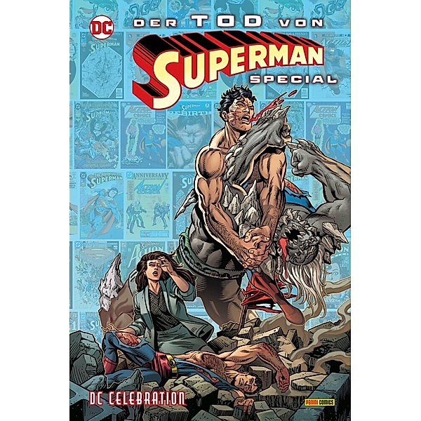 DC Celebration: Der Tod von Superman - Special, Jerry Ordway, Dan Jurgens, Tom Grummett, Roger Stern, Butch Guice, Louise Simonson, Jon Bogdanove