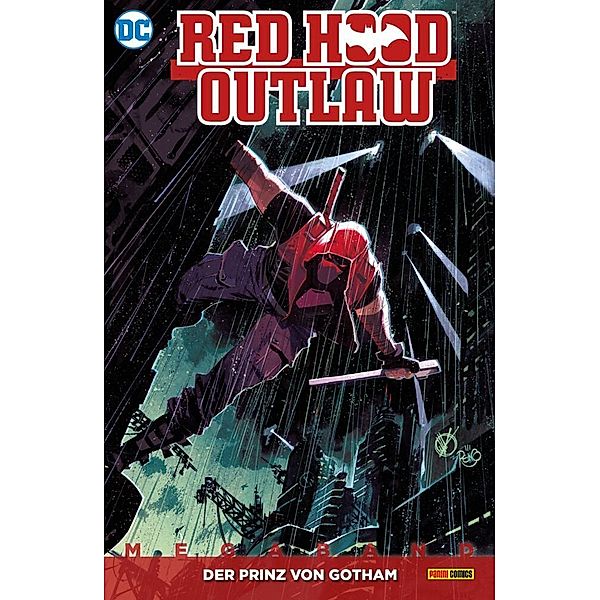 DC Comics / Red Hood: Outlaw Megaband - Der Prinz von Gotham, Scott Lobdell, Clayton Henry, Pete Woods, Neil Googe, Adam Pollina