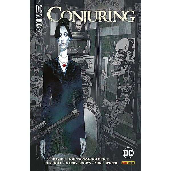 DC-Schocker: Conjuring / DC-Schocker: Conjuring, Johnson-McGoldrick David L.