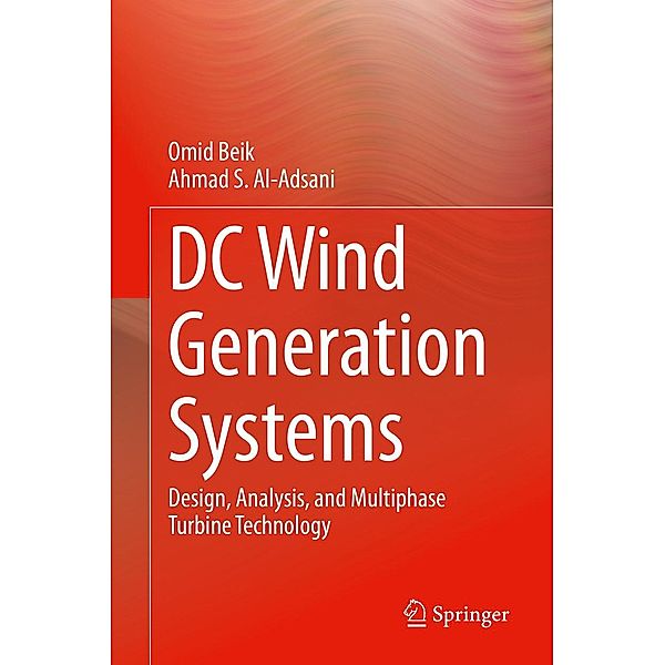 DC Wind Generation Systems, Omid Beik, Ahmad S. Al-Adsani