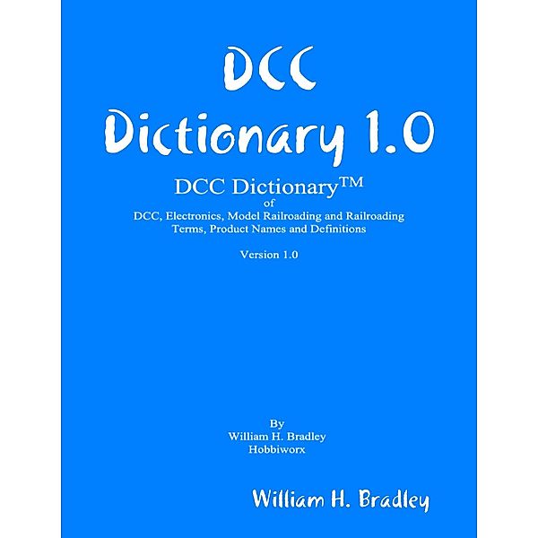 DCC Dictionary 1.0, William H. Bradley