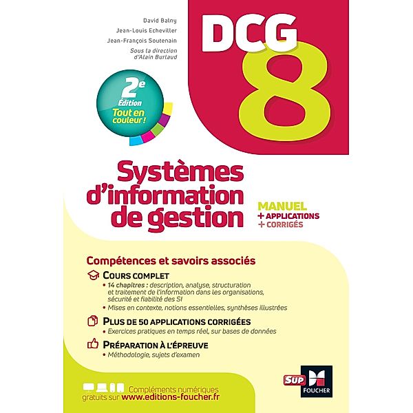 DCG 8 Systèmes d'information de gestion Manuel et applications 5e édition / LMD collection Expertise comptable, Jean-François Soutenain