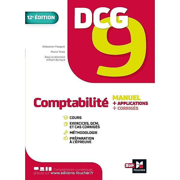 DCG 9 - Comptabilité - Manuel et applications 12e édition / LMD collection Expertise comptable, Sébastien Paugam, Marie Teste, Alain Burlaud