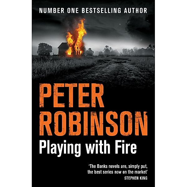 DCI Banks: Playing With Fire / The Inspector Banks series, Peter Robinson