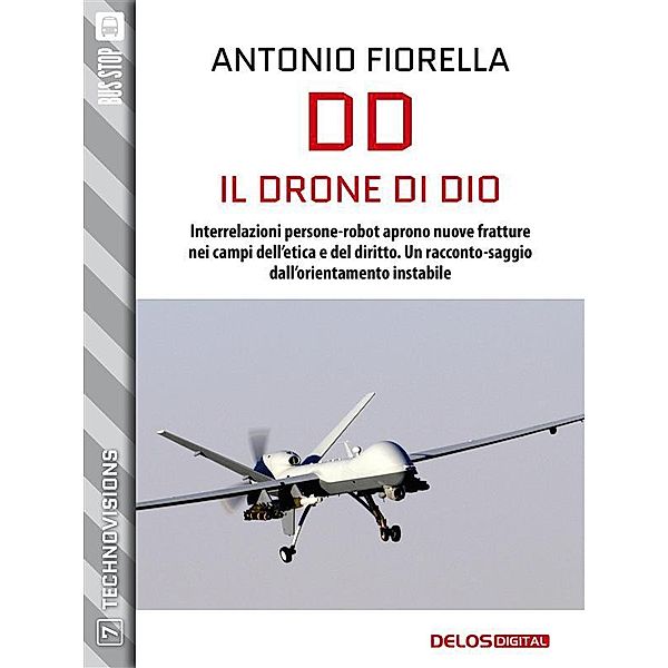 DD - Il Drone di Dio / TechnoVisions, Antonio Fiorella