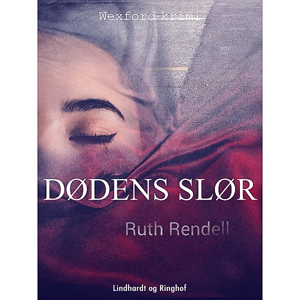 Dødens slør / Wexford-serien Bd.14, Ruth Rendell