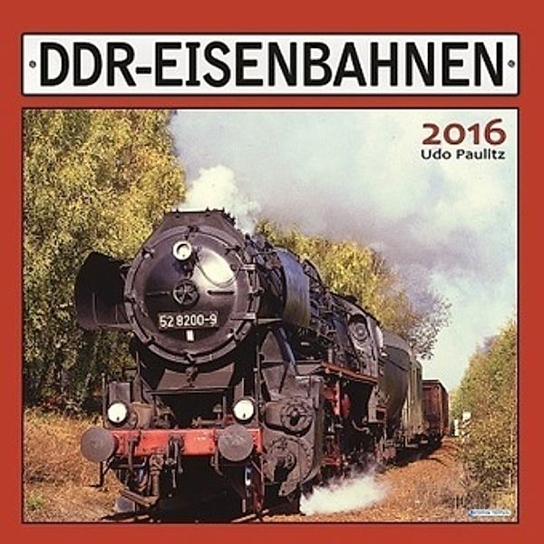 DDR- Eisenbahnen 2016, Udo Paulitz
