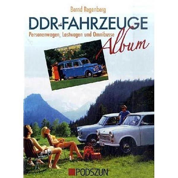 DDR-Fahrzeuge Album, Bernd Regenberg