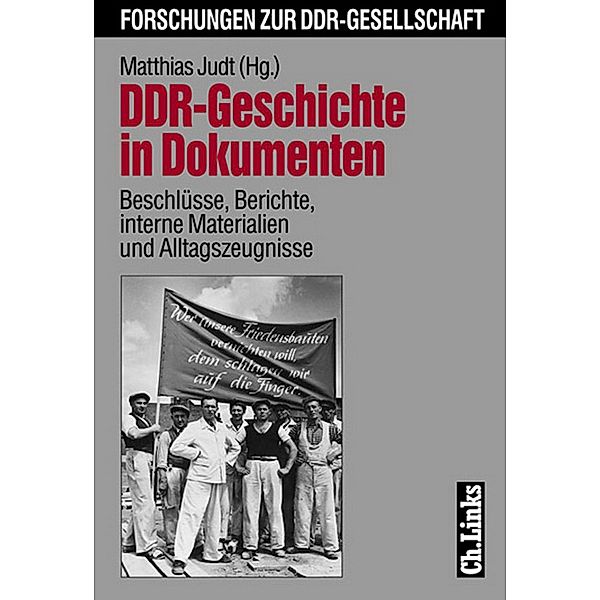 DDR-Geschichte in Dokumenten / Forschungen zur DDR-Gesellschaft