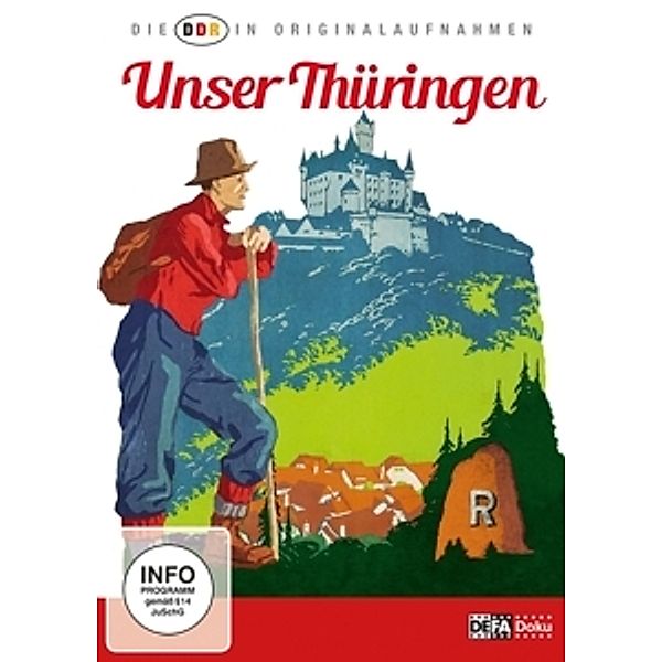 DDR In Originalaufnahmen-Unser Thürigen, Die Ddr In Originalaufnahmen