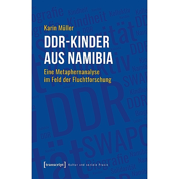 DDR-Kinder aus Namibia / Kultur und soziale Praxis, Karin Müller