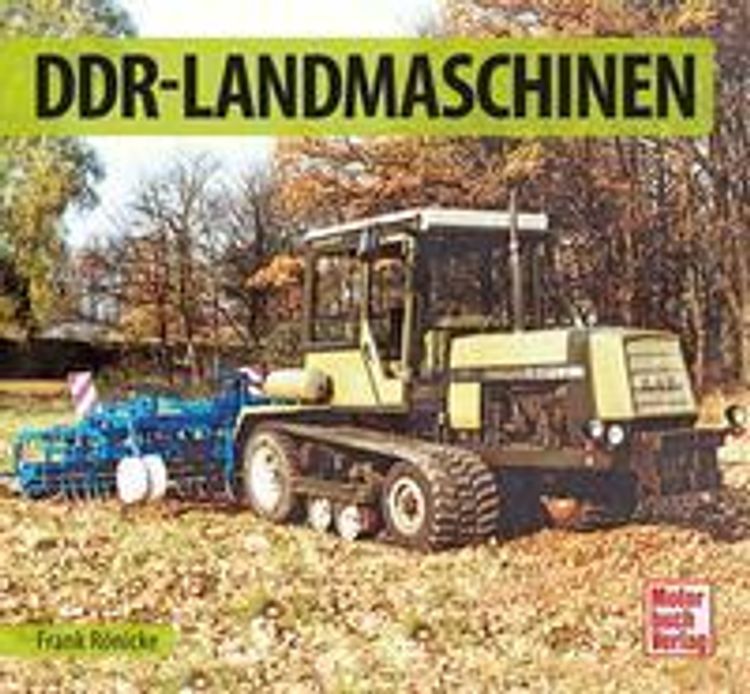 DDR-Landmaschinen Buch von Frank Rönicke versandkostenfrei - Weltbild.de