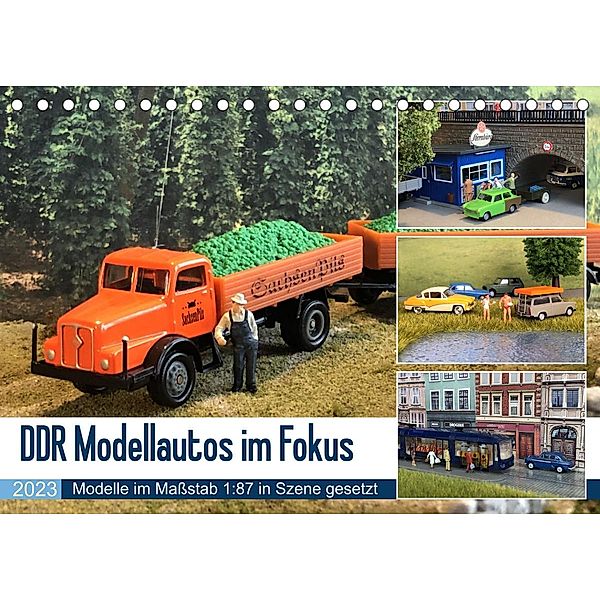 DDR Modellautos im Fokus (Tischkalender 2023 DIN A5 quer), Klaus-Peter Huschka