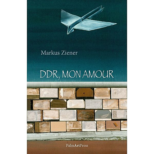 DDR, mon amour, Markus Ziener