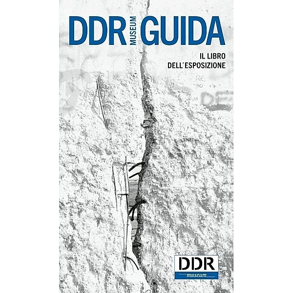 DDR Museum Guida