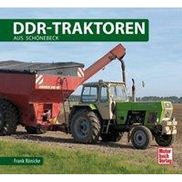 DDR Traktoren aus Schönebeck, Frank Rönicke