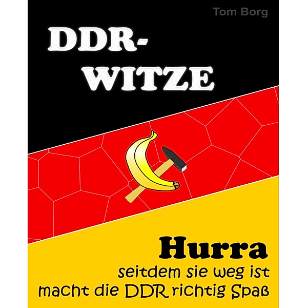 DDR-Witze, Tom Borg