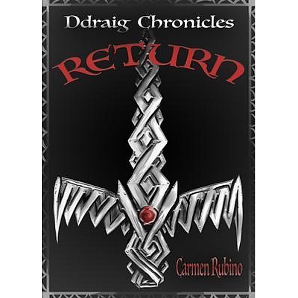 Ddraig Chronicles / Big Black Dog Publishing, Carmen Rubino