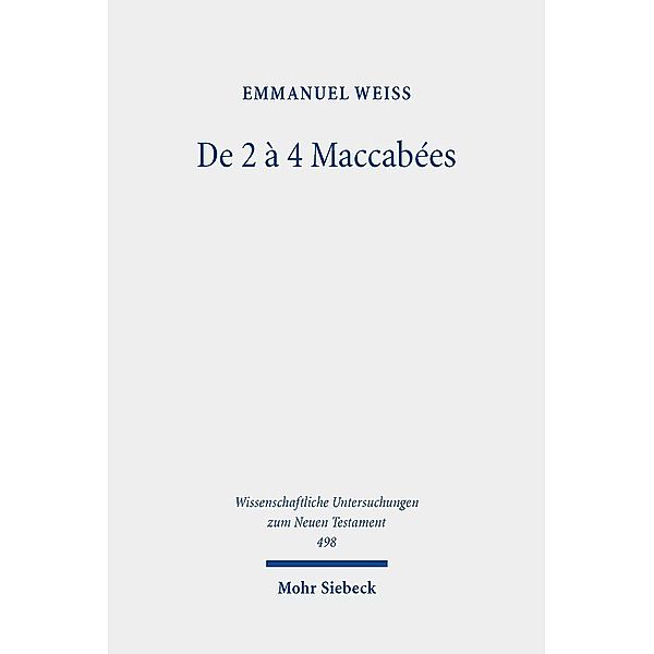 De 2 à 4 Maccabées, Emmanuel Weiss