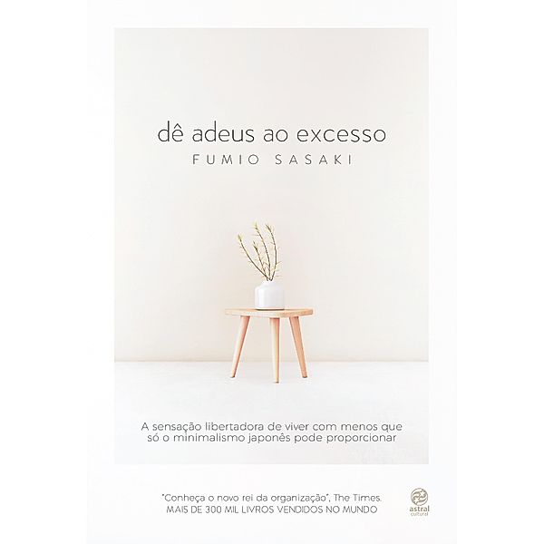 Dê adeus ao excesso, Fumio Sasaki