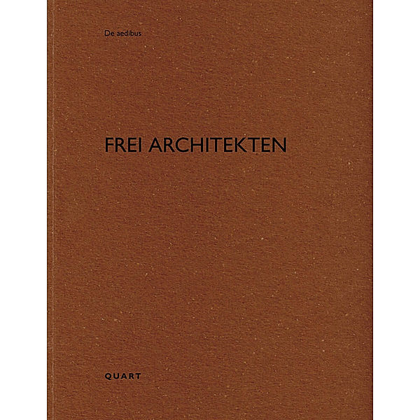 De aedibus / Frei Architekten