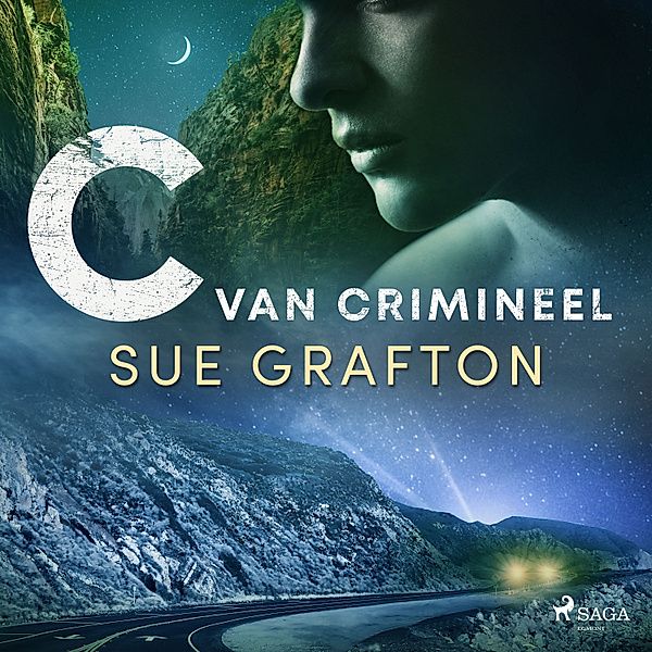 De Alfabet-serie - 3 - C van crimineel, Sue Grafton
