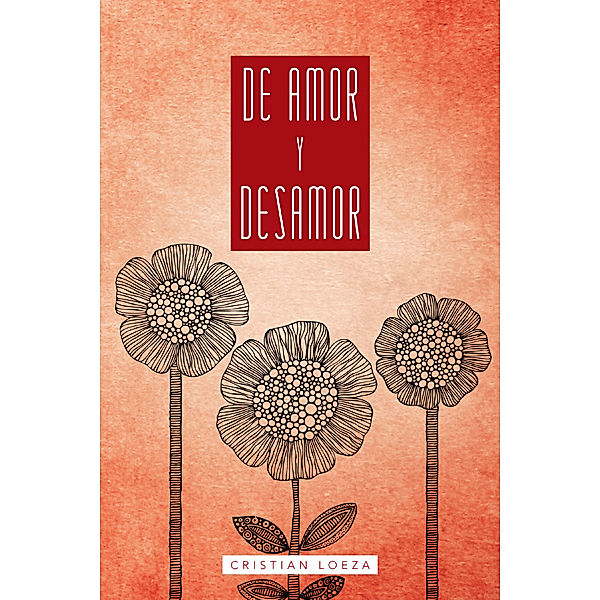 De Amor Y Desamor, Cristian Loeza