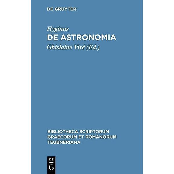De astronomia / Bibliotheca scriptorum Graecorum et Romanorum Teubneriana Bd.1438, Hyginus