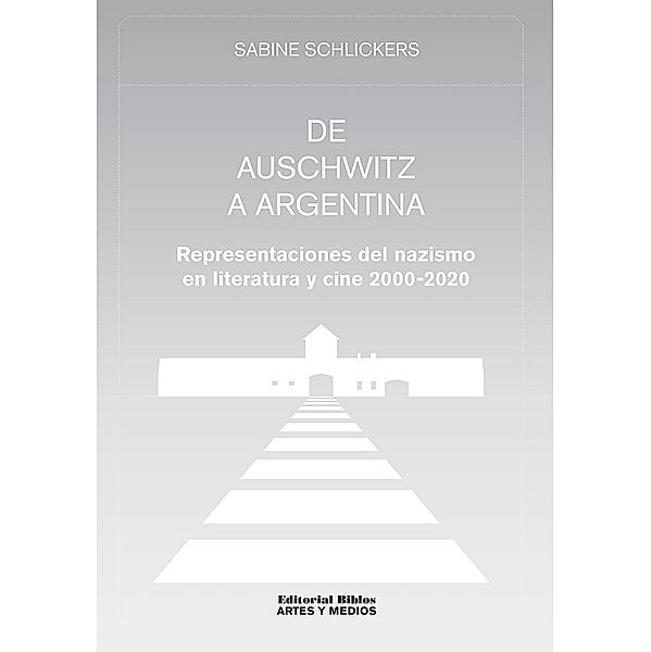 De Auschwitz a Argentina / Artes y Medios, Sabine Schlickers