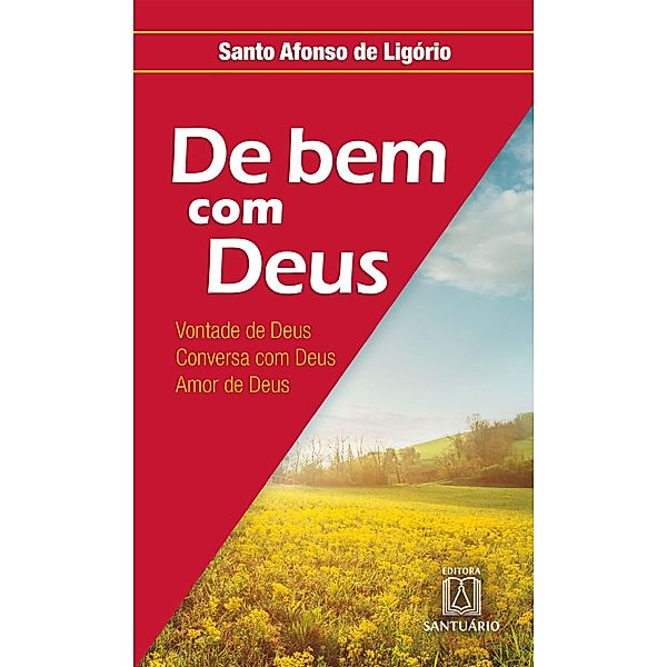 De bem com Deus, Santo Afonso de Ligório