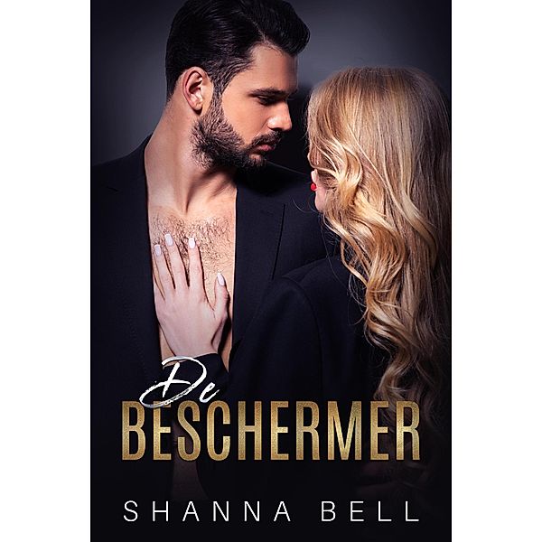 De Beschermer (Bad Romance, #2) / Bad Romance, Shanna Bell