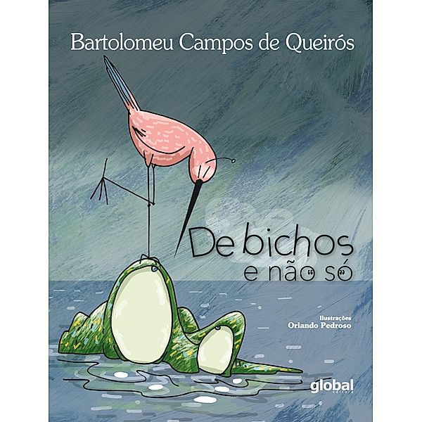 De bichos e não só, Bartolomeu Campos de Queirós