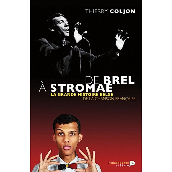 De Brel à Stromae, Thierry Coljon