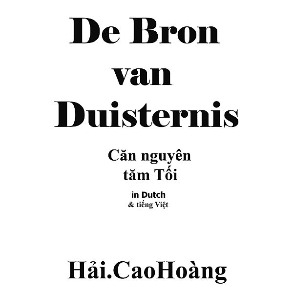 De bron van Duisternis: Căn nguyên tăm Tối, Hải. CaoHoàng