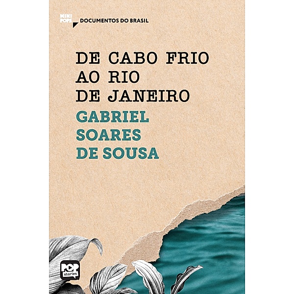 De Cabo Frio ao Rio de Janeiro / MiniPops, Gabriel Soares de Souza