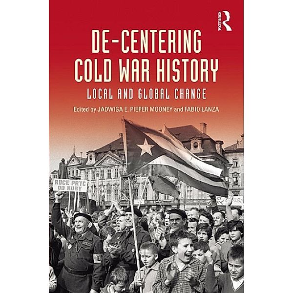 De-Centering Cold War History