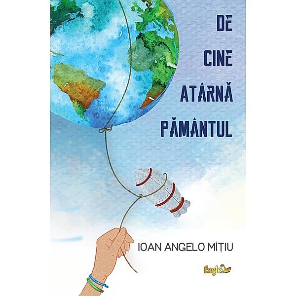 De cine atârna Pamântul, Ioan Angelo Mî¿iu