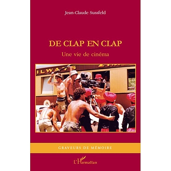 De clap en clap, Jean-Claude Sussfeld Jean-Claude Sussfeld