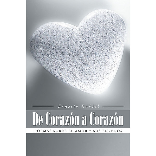 De Corazón a Corazón, Ernesto Rubiel