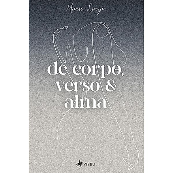 De corpo, verso e alma, Maria Luiza