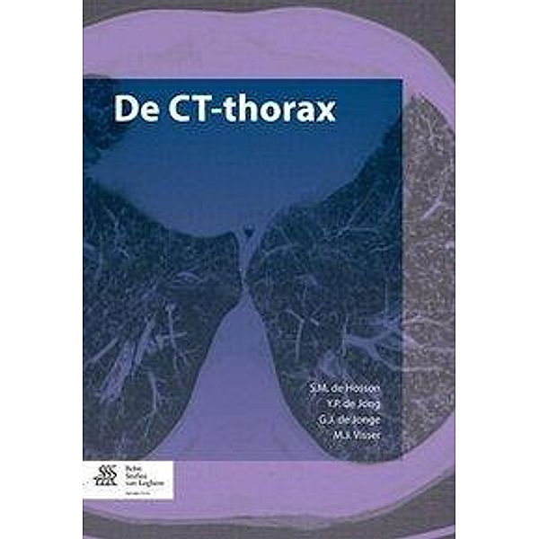 De CT-thorax, S. M. Hosson, Y. P. de Jong, G. J. de Jonge