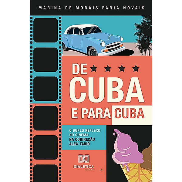 De Cuba e para Cuba, Marina de Morais Faria Novais