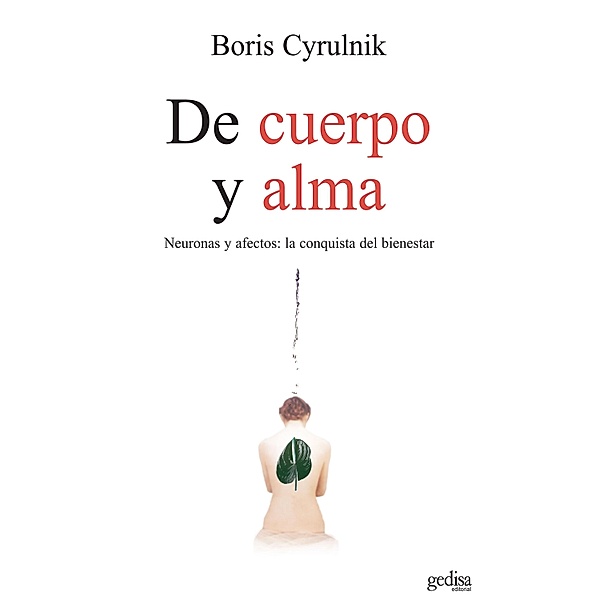 De cuerpo y alma, Boris Cyrulnik