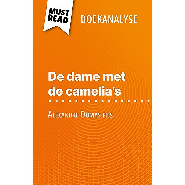 De dame met de camelia's van Alexandre Dumas fils (Boekanalyse), Noé Grenier