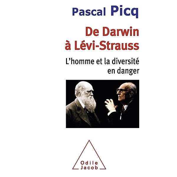 De Darwin a Levi-Strauss, Picq Pascal Picq