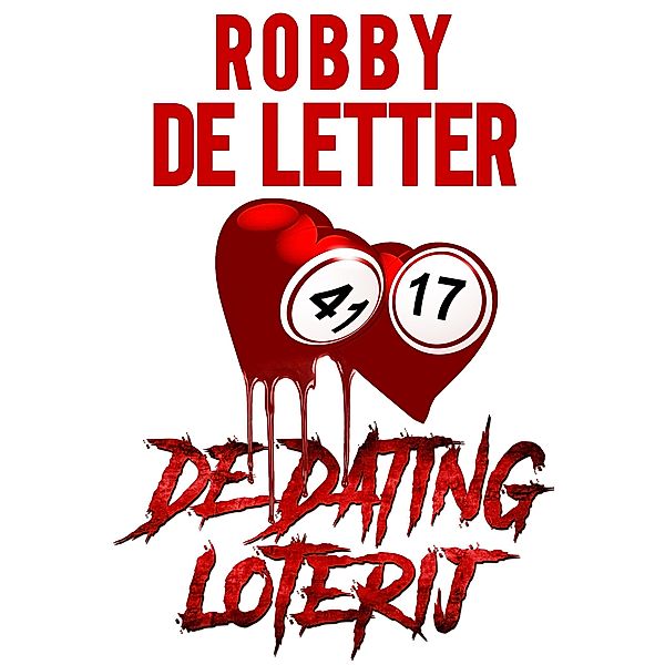 De Dating Loterij, Robby de Letter