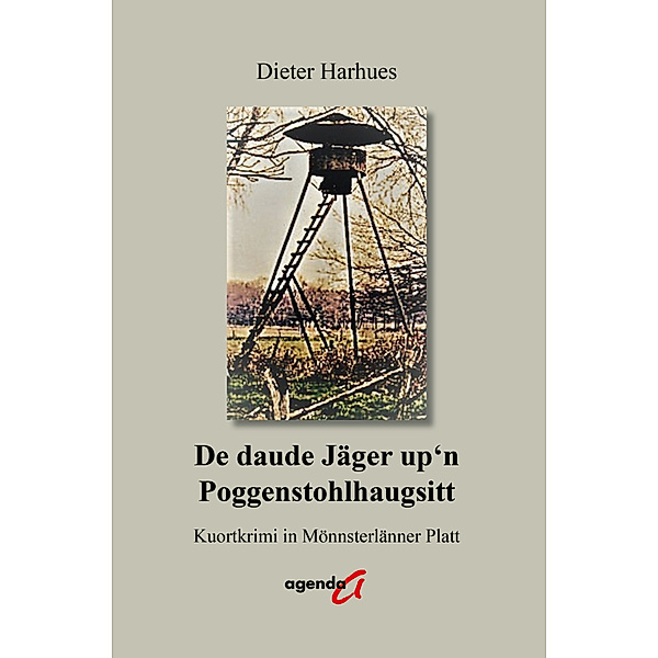 De daude Jäger up'n Poggenstohlhaugsitt, Dieter Harhues